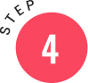 STEP 4